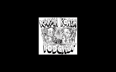 Karma Koala Podcast: Episode 76