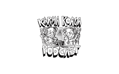 Karma Koala Podcast: Episode 33